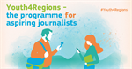 Gazetecilik öğrencilerine ve genç gazetecilere yönelik "Youth4Regions" programı için başvurular başladı!